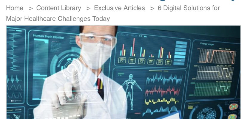 6 Digital Solutions for Major Healthcare Challenges Today